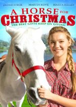 A Horse for Christmas (Running Forever)