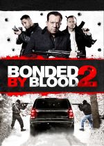 Bonded by Blood 2