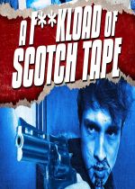 A F**kload of Scotch Tape