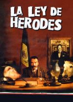 Herods Law (La ley de Herodes)