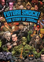 Future Shock! The Story of 2000AD