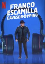 Franco Escamilla: Eavesdropping