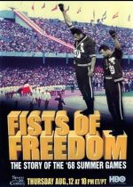 Fists of Freedom: The Story of the 68 Summer Games