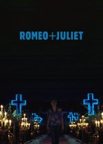 Romeo + Juliet