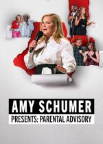 Amy Schumers Parental Advisory