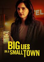 Big Lies in a Small Town