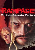 Rampage: The Hillside Strangler Murders