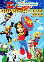 Lego DC Super Hero Girls: Super-Villain High