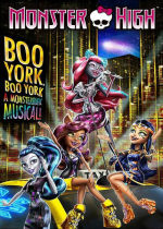 Monster High: Boo York Boo York