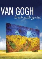 Van Gogh: Brush with Genius