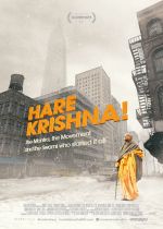 Hare Krishna! The Mantra the Movement and the Swami Who Started It