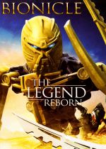 Bionicle 4: The Legend Reborn