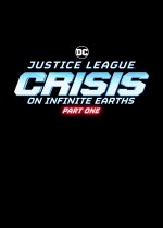 Justice League: Crisis on Infinite Earths - Part One