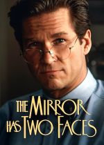 The Mirror Has Two Faces