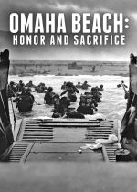 Omaha Beach, Honor and Sacrifice