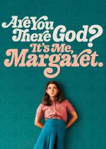 Are You There God? Its Me, Margaret.