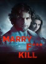 Marry F*** Kill