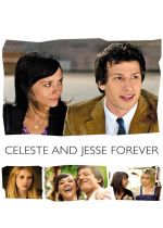 Celeste & Jesse Forever