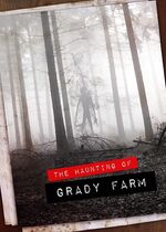 The Haunting of Grady Farm