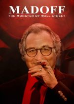 Madoff: The Monster of Wall Street