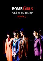 Bomb Girls: Facing the Enemy