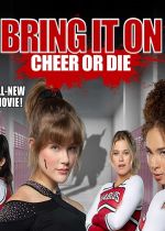 Bring It On: Cheer or Die