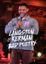 Langston Kerman: Bad Poetry