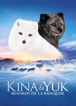 Kina & Yuk (Kina et Yuk, renards de la banquise)