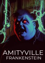 Amityville Frankenstein