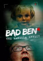 Bad Ben - The Mandela Effect