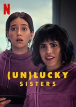 (Un)lucky Sisters (Las hermanas fantásticas)