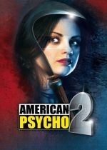 American Psycho II: All American Girl