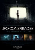 UFO Conspiracies: The Hidden Truth