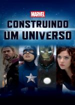 Marvel Studios: Assembling a Universe