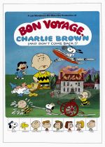 Bon Voyage, Charlie Brown (and Dont Come Back!!)