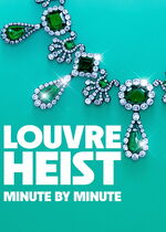 Louvre Heist: Minute by Minute