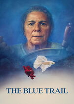 The Blue Trail (O Último Azul)