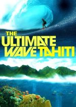 The Ultimate Wave Tahiti