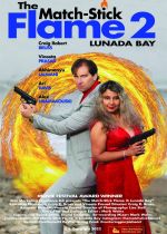 The Match-Stick Flame 2: Lunada Bay