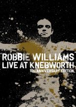 Robbie Williams Live at Knebworth