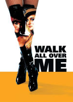 Walk All Over Me