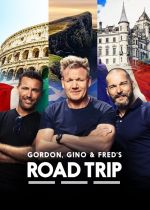 Gordon, Gino & Fred's Road Trip