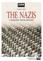 The Nazis: A Warning from History