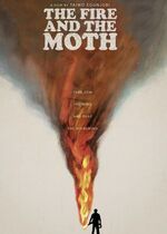 The Fire and the Moth