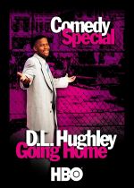 D.L. Hughley: Goin Home