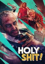 Holy Shit! (Ach du Scheisse!)