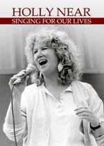 Holly Near: Singing For Our Lives