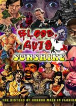 Blood, Guts and Sunshine