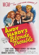 Andy Hardys Blonde Trouble