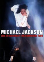 Live in Bucharest: The Dangerous Tour